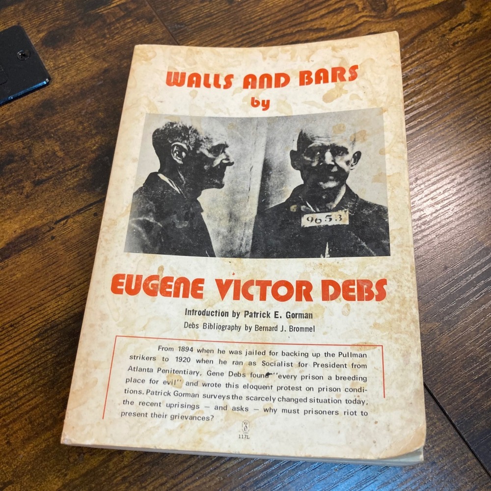 Walls and Bars Eugene Victor Debs 1973 Vtg American Socialist Communist Book